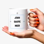 Voorbeeld van een mok dat je zelf kan ontwerpen met grappige quote