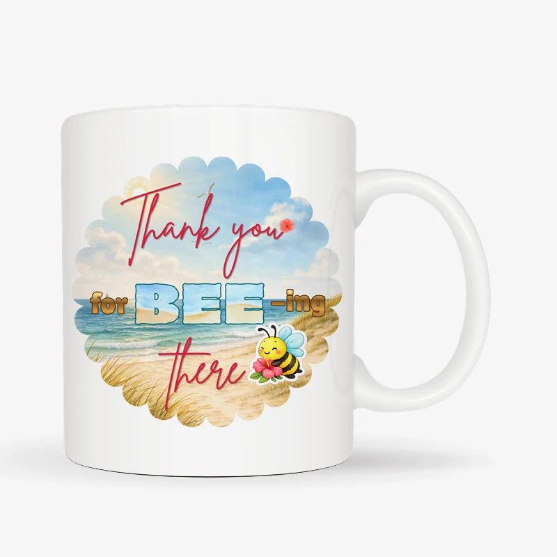 Mok “Thank you for BEE -ing there” Mok met de tekst “Thank you for BEE -ing there” met schattige bij in strand thema