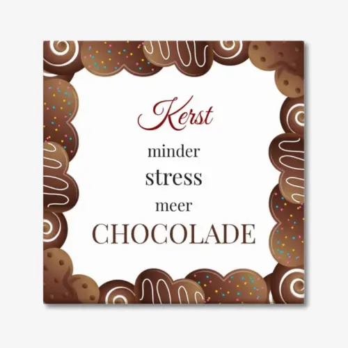 Kerst tegeltje met tekst "Kerst minder stress meer chocolade"